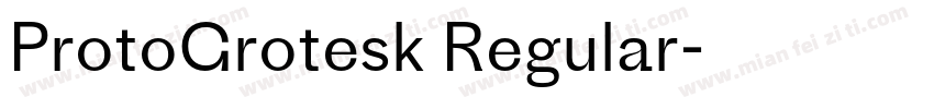 ProtoGrotesk Regular字体转换